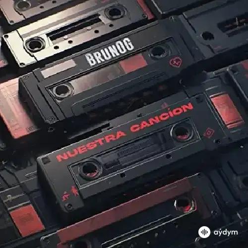 BrunOG  - Nuestra Canción