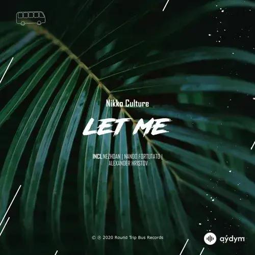 Nikko Culture - Let Me