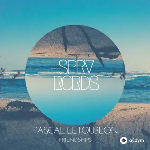 Pascal Letoublon - Friendships