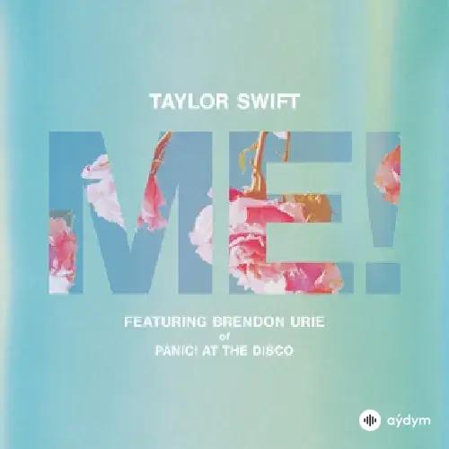 Taylor Swift - ME - & Brendon Urie