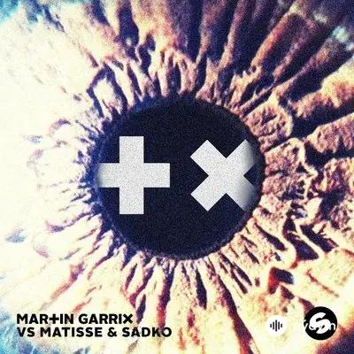 Martin Garrix - Break Through The Silence - Matisse & Sadko
