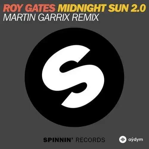 Martin Garrix - Midnight Sun 2.0 - & Roy Gates 