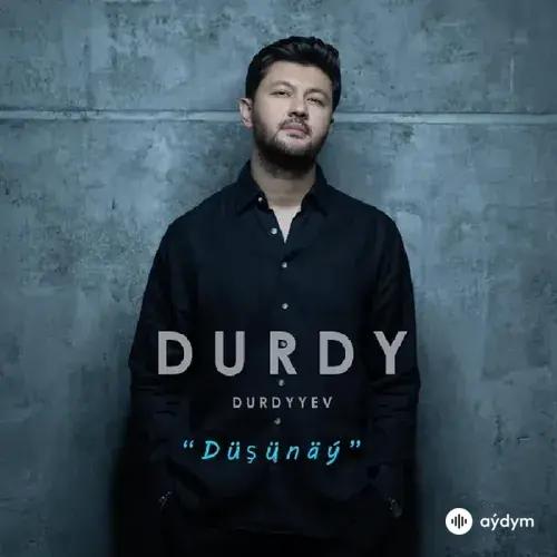 Düşünäý - Durdy Durdyyev