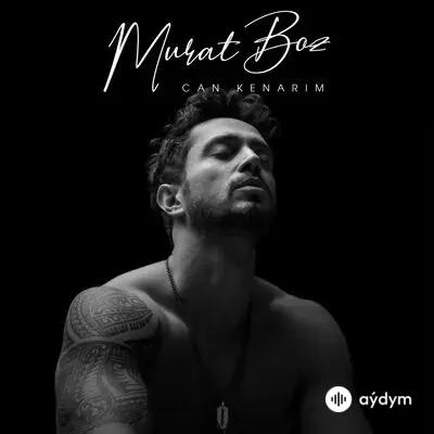 Murat Boz - Can Kenarim