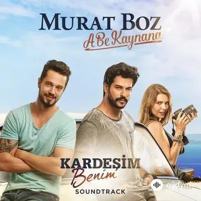 Murat Boz - A Be Kaynana