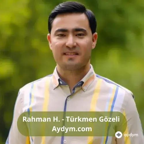 Türkmen Gözeli - Rahman Hudaýberdiýew