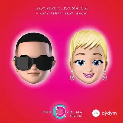 Daddy Yankee - Con Calma - & Katy Perry & Snow (Remix)