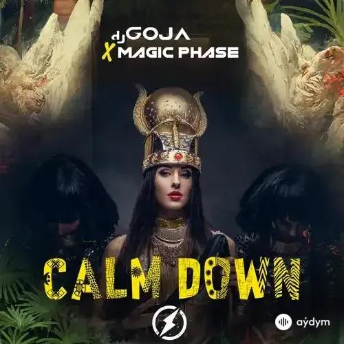 Dj Goja-Magic Phase  - Calm Down