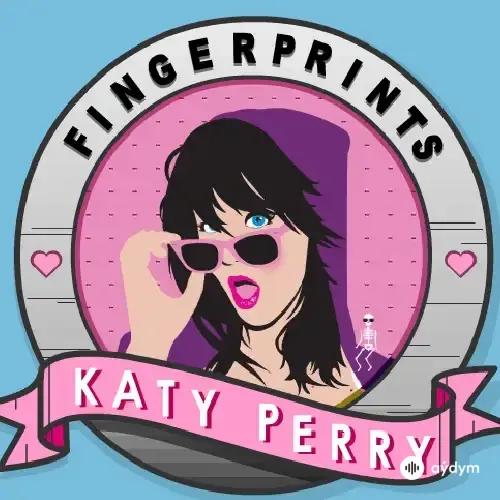 Katy Perry - Fingerprints