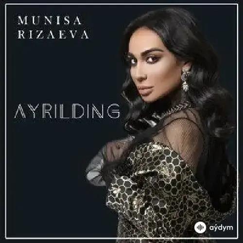 Munisa Rizayeva - Ayrilding