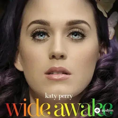 Katy Perry - Wide Awake
