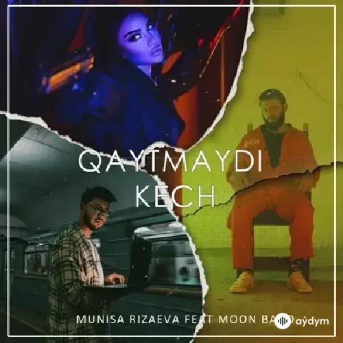 Munisa Rizayeva-Moon Band - Qaytmaydi Kech