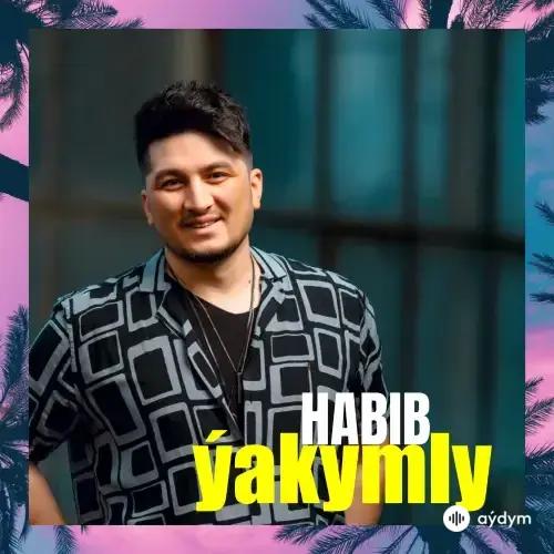 Habib     - Ýakymly