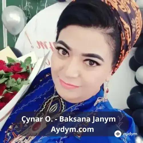 Baksana Janym - Çynar Osmankulyýewa