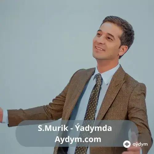 Ýadymda - S.Murik