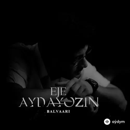 Aydayozin  - Eje