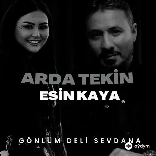 Esin Kaya - Gönlüm Deli Sevdana
