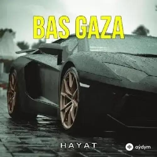 Hayat - Bas Gaza