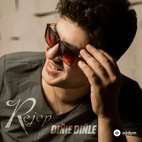 Rejep Ýagşymyradow - Diňle Diňle