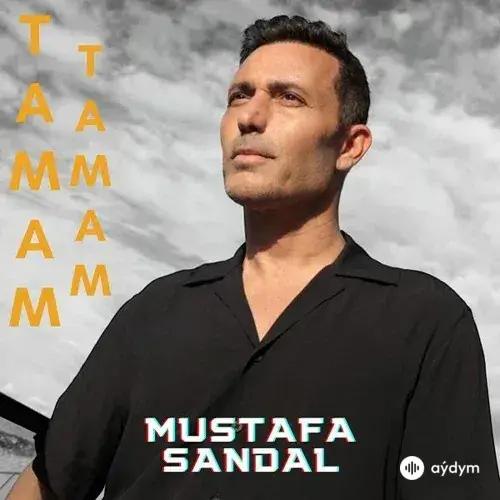 Mustafa Sandal - Tamam Tamam