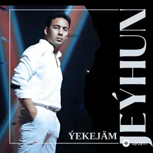 Jeýhun Atajykow (Goçmyrat) - Ýekejäm