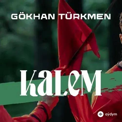 Gökhan Türkmen - Kalem