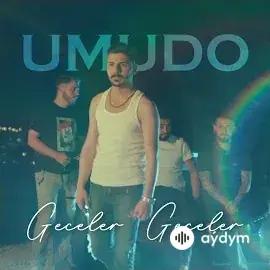 Umudo - Geceler Geceler