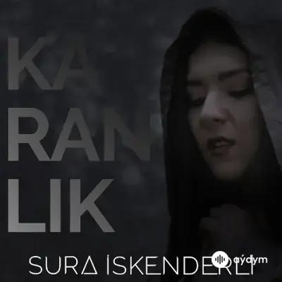 Sura Iskenderli - Karanlık