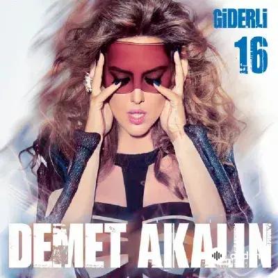 Demet Akalin - Giderli Şarkılar