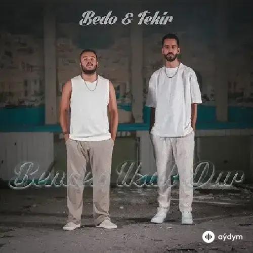 Tekir - Benden Uzak Dur - & Bedo