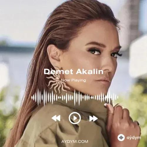 Demet Akalin 100%