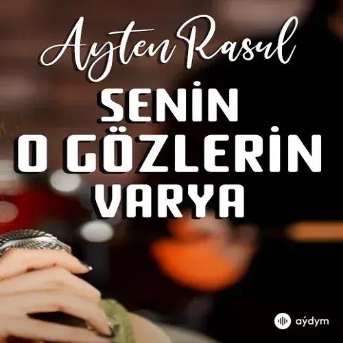 Ayten Rasul - Senin O Gözlerin Varya (Acoustic)