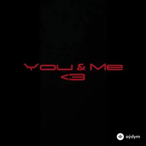 2 Yuz  - You & Me
