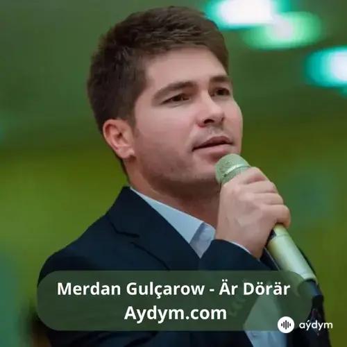 Är Dörär - Merdan Gulçarow