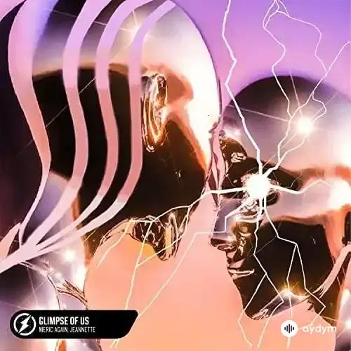 Meric Again-Jeannette  - Glimpse Of Us 