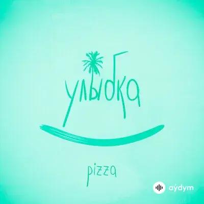 Pizza  - Улыбка