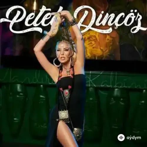 Petek Dinçöz - Yandirdin Kalbimi