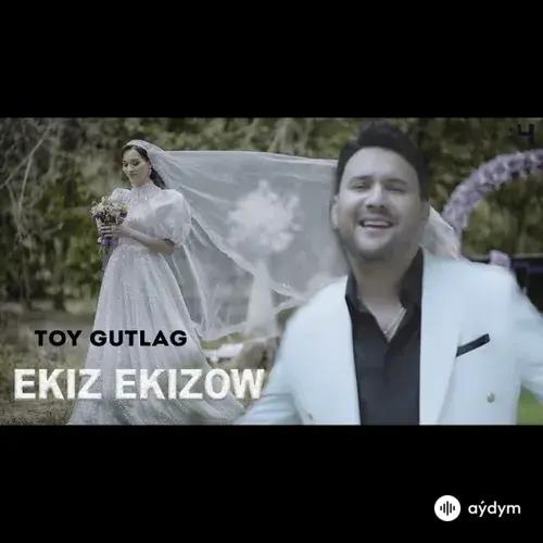 Yslam & Şasenem - Ekiz Ekizow (Toý Gutlagy)