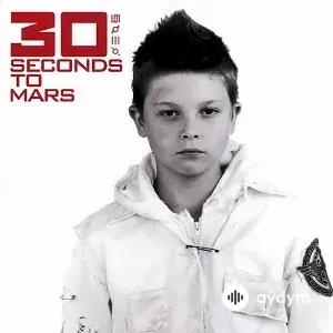 Thirty Seconds To Mars  - Echelon