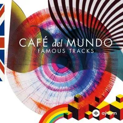 Cafe Del Mundo - La Fiesta
