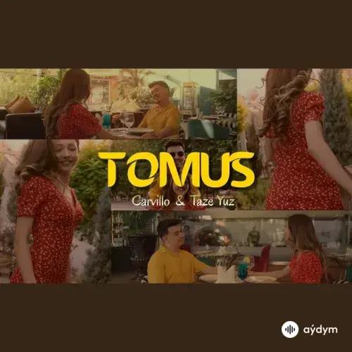 Tomus - Carvillo & Täze Ýüz