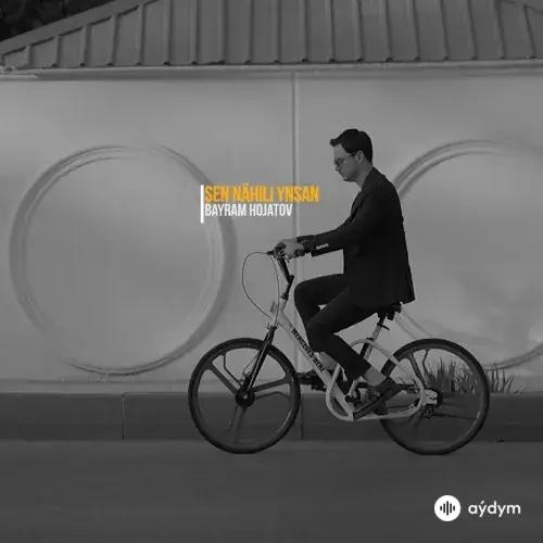 Baýram  Hojatow - Sen Nähili Ynsan