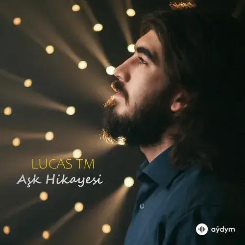 Aşk Hikayesi (Kerim & Selbi) - Lucas