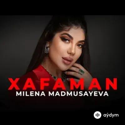 Xafaman - Milena Madmusayeva