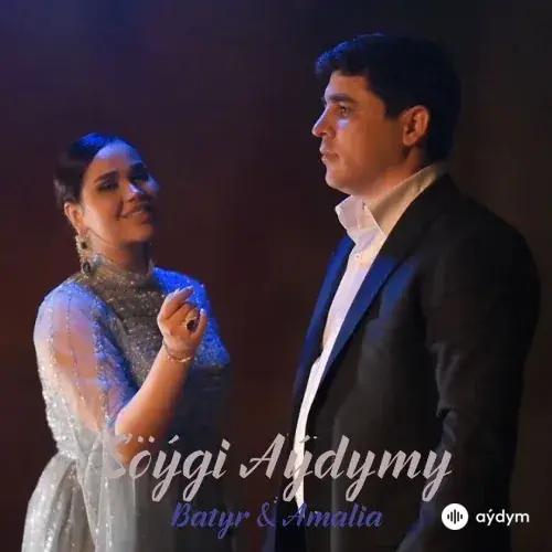 Söýgi Aýdymy - Batyr Hoşdurdyyew & Amalia