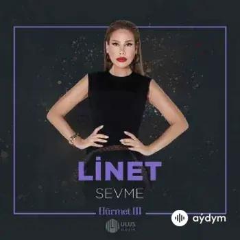 Linet  - Sevme