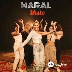 Maral - Misto