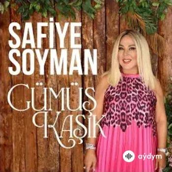 Safiye Soyman - Gümüş Kaşik
