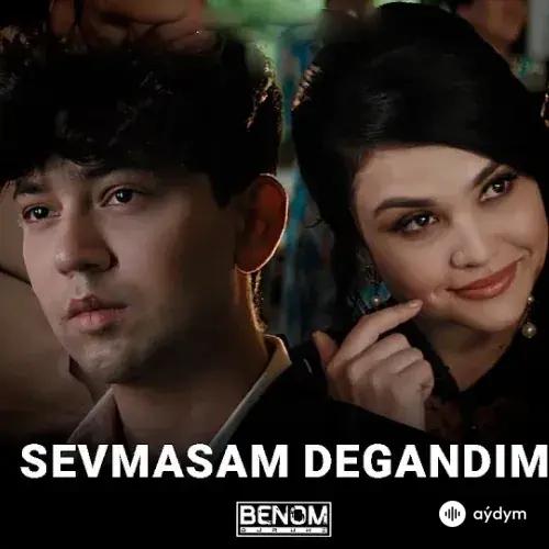 Sevmasam degandim - Benom guruhi