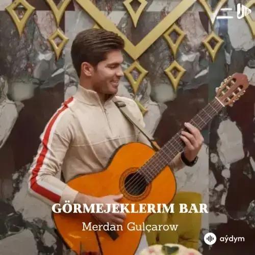 Görmejeklerim Bar (Acoustic Guitar) - Merdan Gulçarow